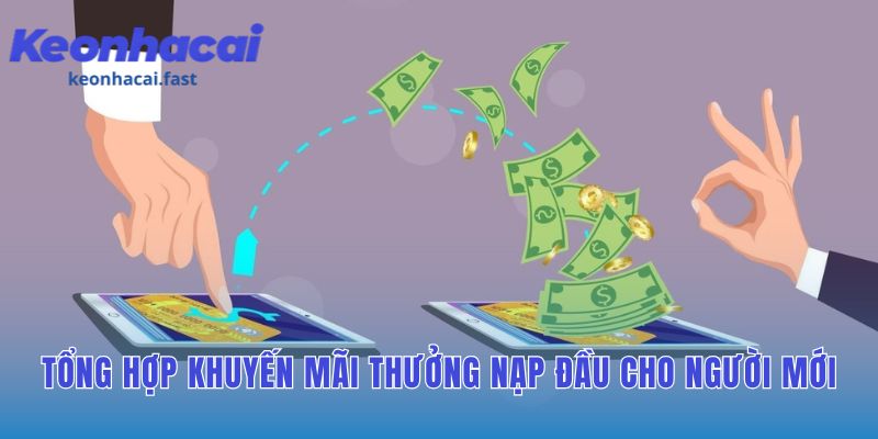 Chương trình thưởng chào hội viên mới mừng giá trị cao cho người chơi mới