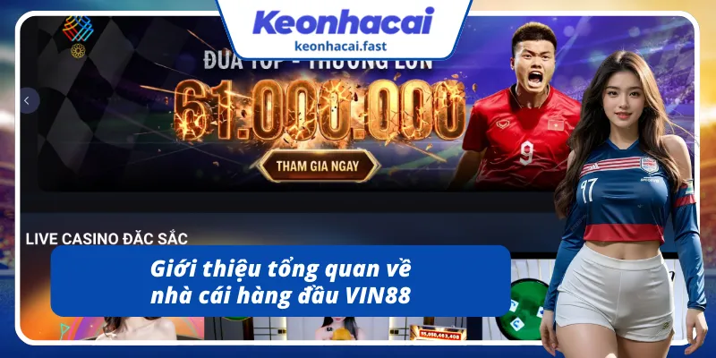 Tìm hiểu chi tiết về thương hiệu cá cược số 1 Việt Nam